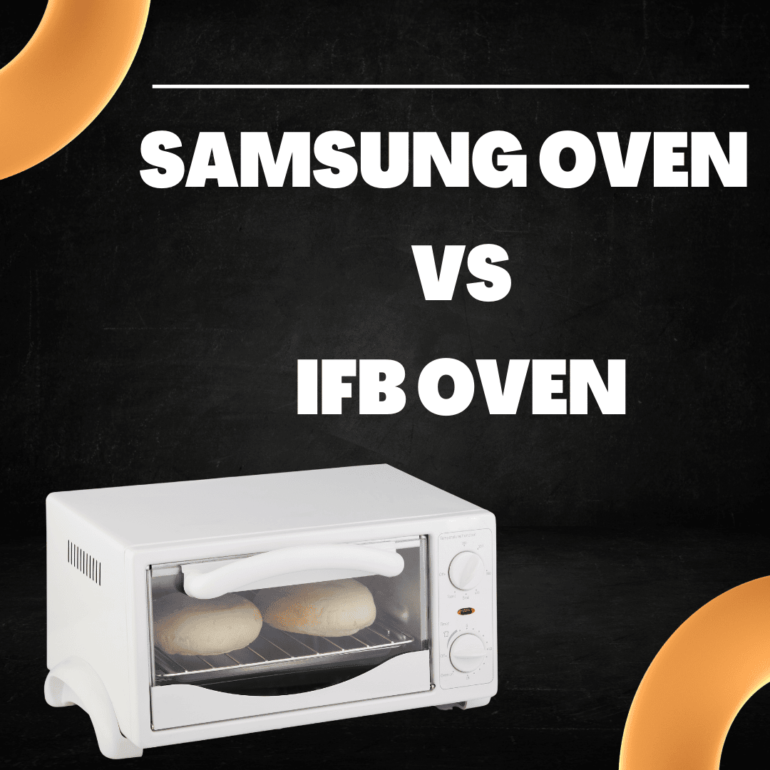 ifb vs samsung microwave